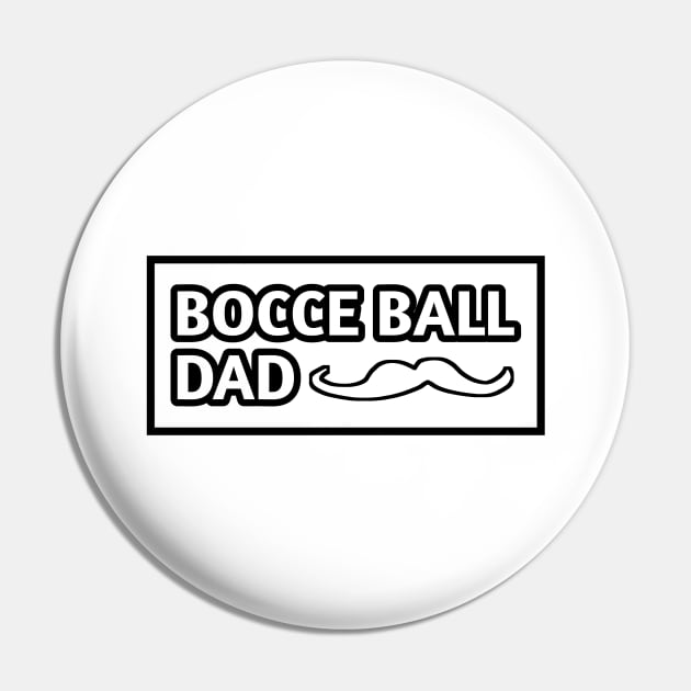 Bocce Ball Dad, Gift for Bocce Ball Players With Mustache Pin by BlackMeme94