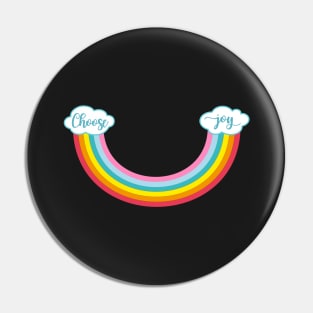choose joy, rainbow smile Pin