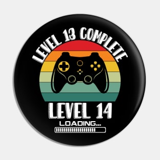 Level 13 Complete Level 14 Loading 13th Birthday Video Gamer Pin