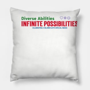 Diverse Abilities, Infinite Possibilities Pillow