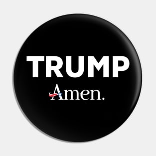 Trump Amen Pin