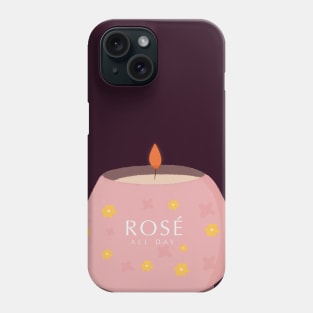 Candle Rose all day! Phone Case