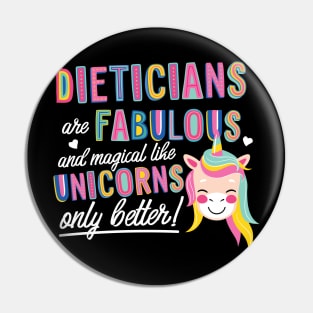 Dieticians are like Unicorns Gift Idea Pin