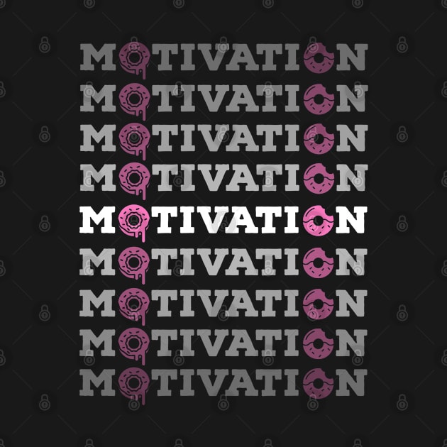 Motivation Donuts by Suzhi Q