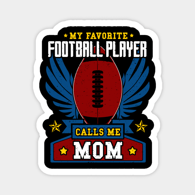 My favorite football player calls me mom Magnet by captainmood