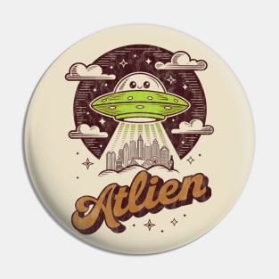 Happy Little ATLien Pin