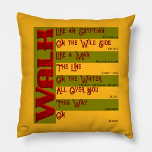 Musical Quotes - Walk Pillow