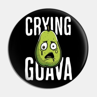 Crying Guava Pin