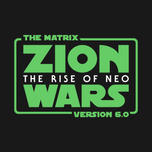 Zion Wars T-Shirt