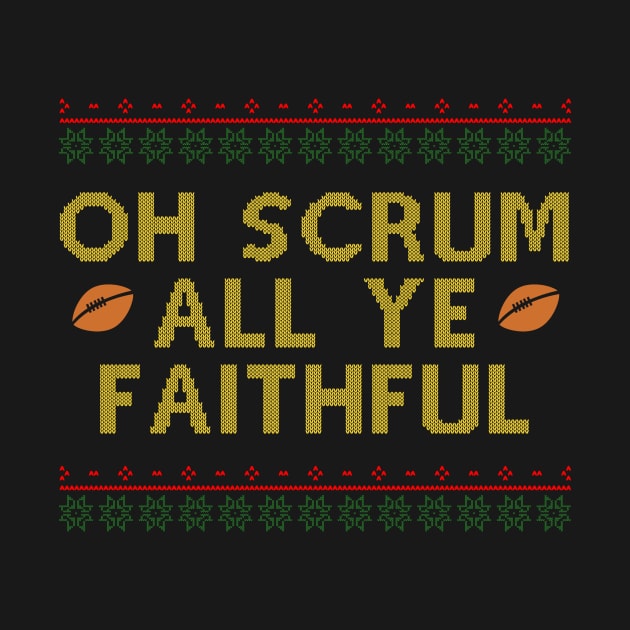 Rugby Christmas Oh Scrum All Ye Faithful by Rebus28