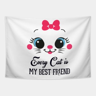 Every Cat is my best friend Tapestry