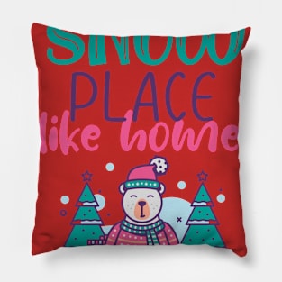 There's snow place like home Pillow