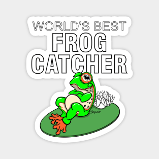 Funny Frog WORLD'S BEST FROG CATCHER Kids gift Magnet