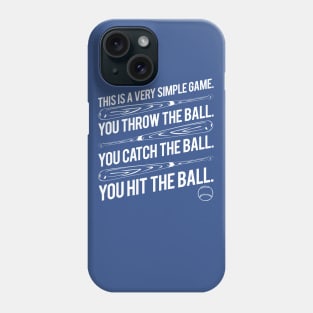 Baseball is a Simple Game Phone Case