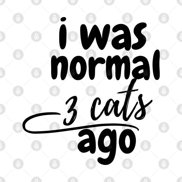 I was normal 3 cats ago by Perspektiva