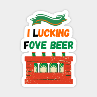 Saint Patricks Day, I Lucking Fove Beer Magnet