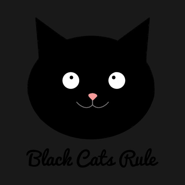 Black cats rule with cute black cats face by KaisPrints