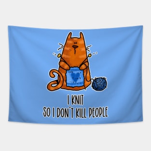 I Knit (so I don't kill people) Tapestry