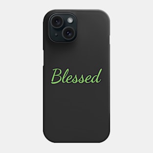 Blessed in Belief Phone Case