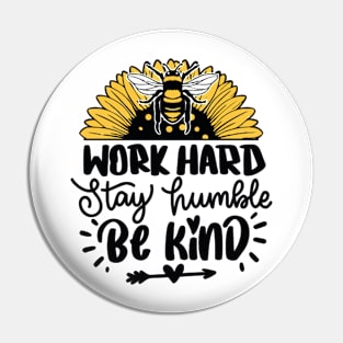 Work Hard Stay Humble Pin