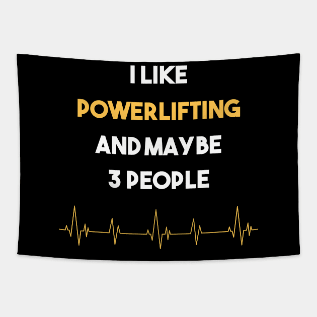 I Like 3 People And Powerlifting Tapestry by Hanh Tay