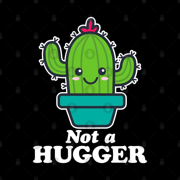 Not A Hugger by DetourShirts