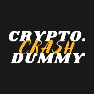 Crypto Crash Dummy T-Shirt