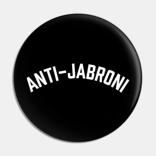 Anti Jabroni Pin