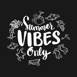 Summer vibes only lettering. T-Shirt