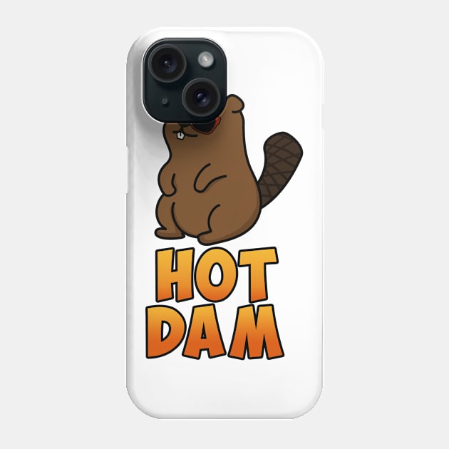 Hot Dam Cute Beaver Pun Phone Case by punnybone