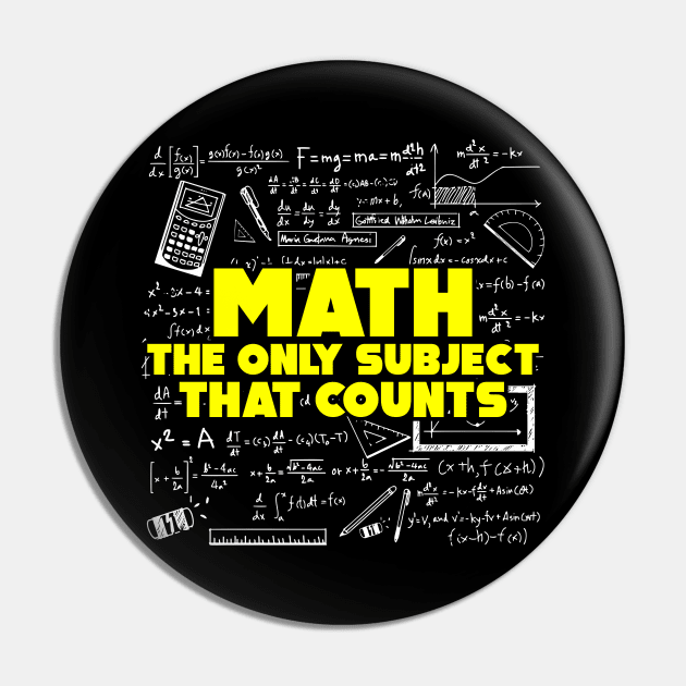 Math: The Only Subject That Counts Funny Pun Pin by theperfectpresents