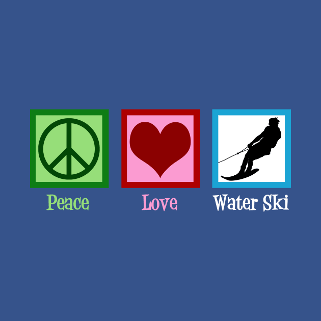 Peace Love Water Ski by epiclovedesigns