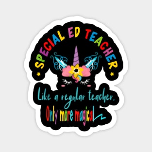 Special Ed Teacher Unicorn Magical Sped Back To School Magnet