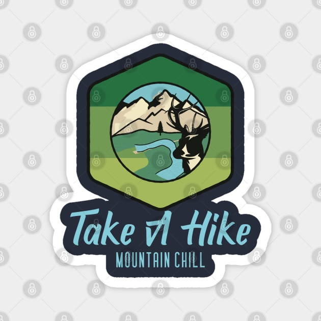 Take A Hike, mountain climbing, hiking, trekking, walking Magnet by Style Conscious