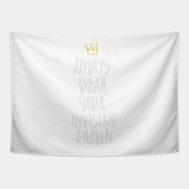 invisible crown Tapestry by Favete