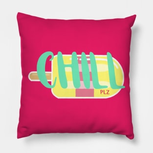 Chill (plz) Pillow