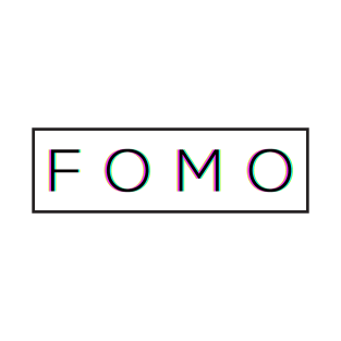 FOMO T-Shirt