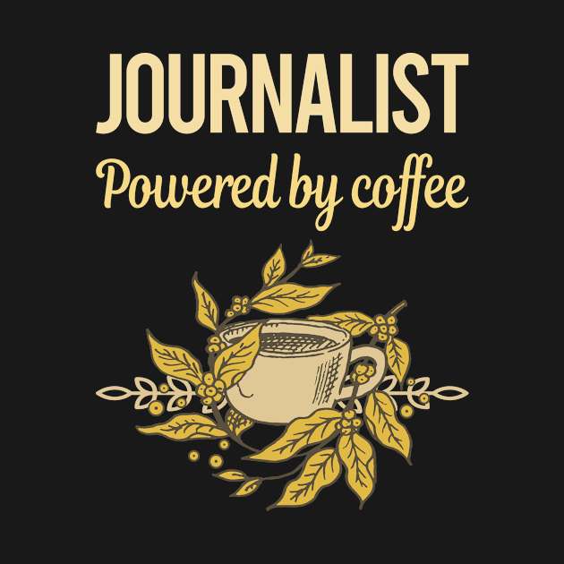 Powered By Coffee Journalist by lainetexterbxe49