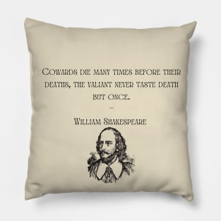 Shakespeare quote Pillow