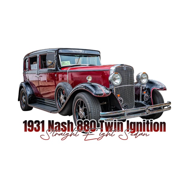 1931 Nash 880 Twin Ignition Straight Eight Sedan by Gestalt Imagery