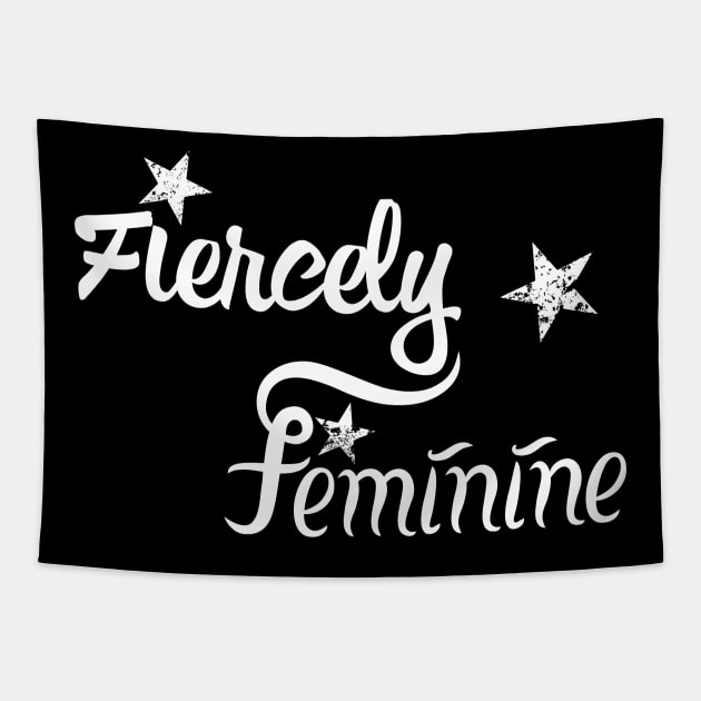 Fiercely Feminine | Woman Empowerment Slogan White Tapestry by aRtVerse