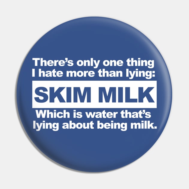 Skim Milk Pin by nickbeta