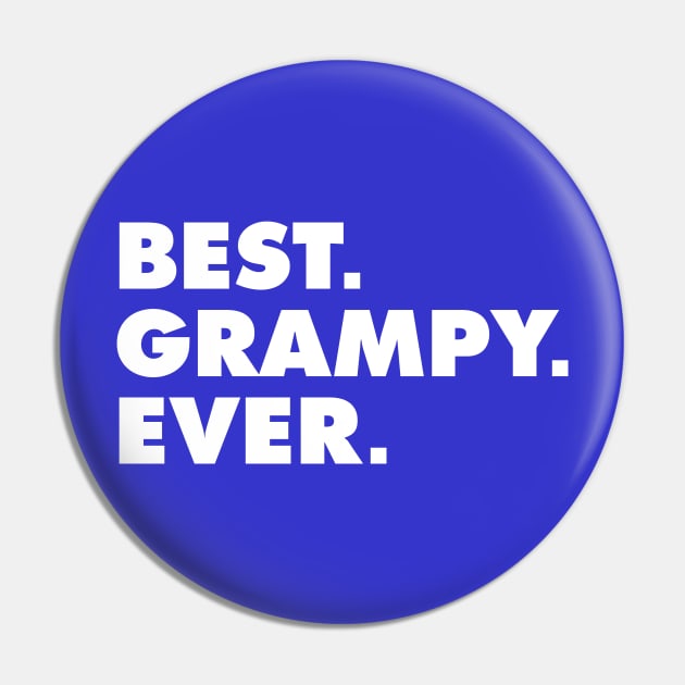 Best Grampy Ever Pin by misdememeor