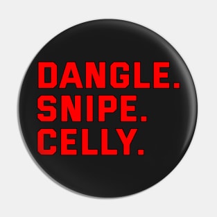 DANGLE. SNIPE. CELLY. Pin