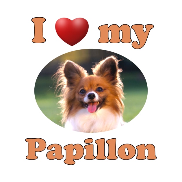 I Love My Papillon by Naves