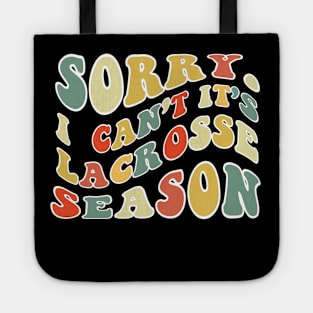 Sorry Can't Lacrosse Bye Lacrosse Life Funny Lacrosse Gift Lacrosse Tote