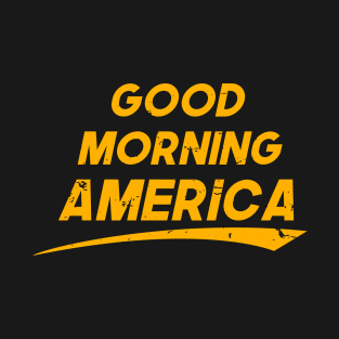 morning america T-Shirt