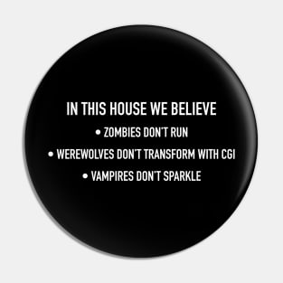In This House We Believe - horror parody Pin