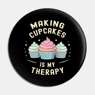 Making Cupcakes is My Therapy | Baking Pin