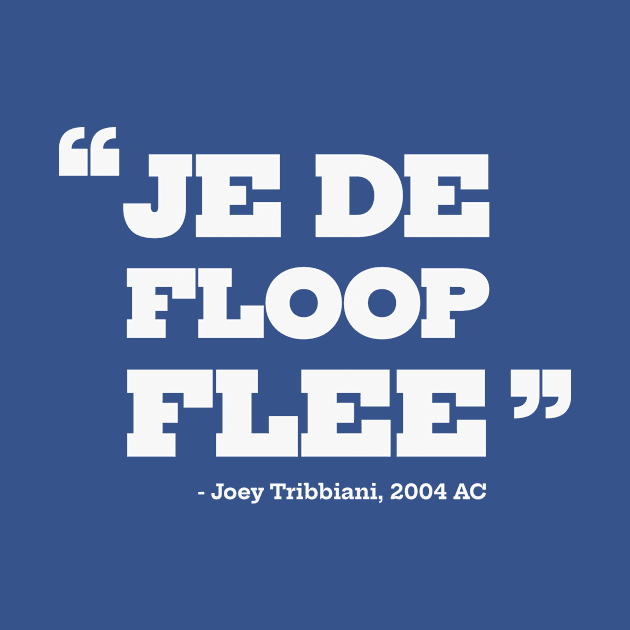 Joey French Je De Floop Flee by marcamu